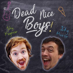 Joby Mageean and Edy Hurst: Dead Nice Boys. Image shows from L to R: Joby Mageean, Edy Hurst