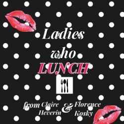 Ladies Who Lunch