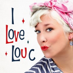 Lou Conran: I Love Lou C. Lou Conran