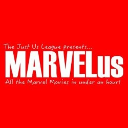 MARVELus: All the Marvel Movies in an Hour