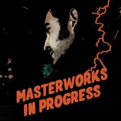 Nick Helm: Masterworks in Progress '17. Nick Helm