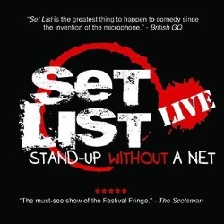 Set List: Stand-Up Without a Net