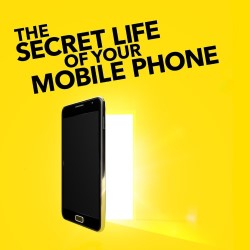 The Secret Life of Your Mobile Phone