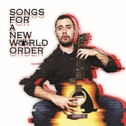 Anesti Danelis: Songs for a New World Order. Anesti Danelis