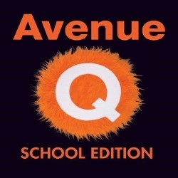 Avenue Q - School Edition