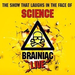 Brainiac Live!