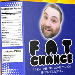 Fat Chance. Daniel Lobell