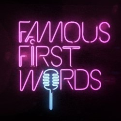 Famous First Words