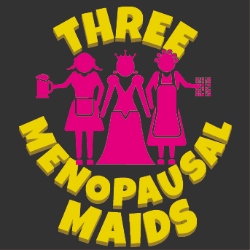 Three Menopausal Maids