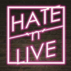 Hate 'n' Live