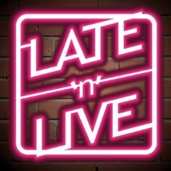 Late'n'Live