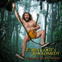 Robin Boot's Rockomedy: Welcome to the Pungle. Robin Boot