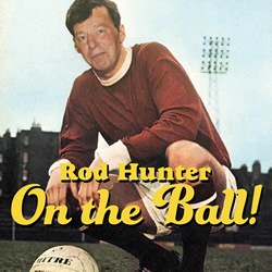 Rod Hunter: On The Ball!. Rod Hunter