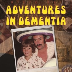 Adventures in Dementia: Steve Day. Steve Day