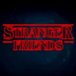 Stranger Friends