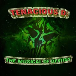 Tenacious D: The Musical Of Destiny