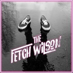 The Fetch Wilson