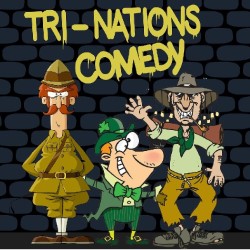 Tri-Nations Comedy