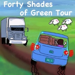 40 Shades of Green Tour