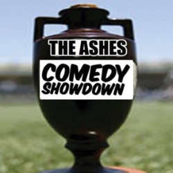 Ashes: A Comedy Showdown