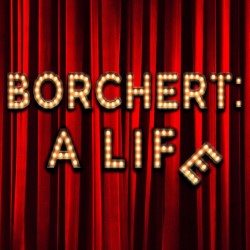 Borchert: A Life