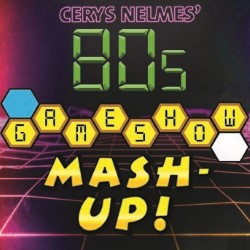 Cerys Nelmes' 80s Gameshow Mash-Up