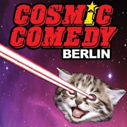 Cosmic Comedy Berlin