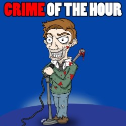 Crime of the Hour