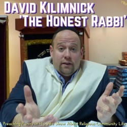 The Rabbi Preaches - David Kilimnick the Honest Rabbi. David Kilimnick