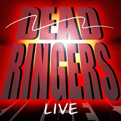 Dead Ringers Live