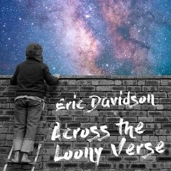 Eric Davidson: Across the Loony Verse. Eric Davidson