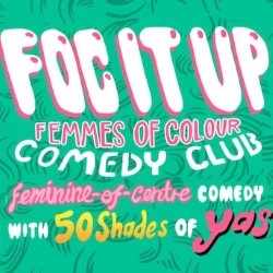 FOC It Up: The Femmes of Colour Comedy Club