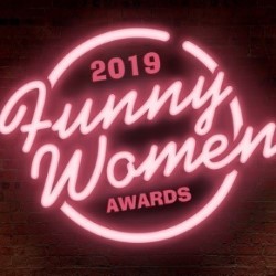 Funny Women Awards 2019 - Semi-Final