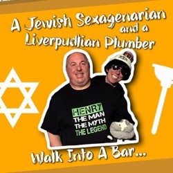 A Jewish Sexagenarian and a Liverpudlian Plumber Walk Into a Bar. Image shows from L to R: Henry Churniavsky, Dickie Dido