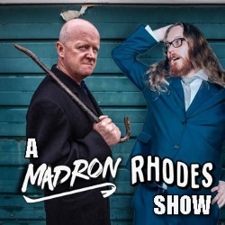 A Mad Ron Rhodes Show. Image shows left to right: Steve Lee, Sam Rhodes