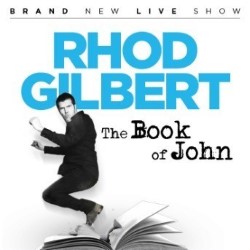 Rhod Gilbert: The Book of John. Rhod Gilbert