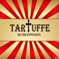 Tartuffe or The Hypocrite