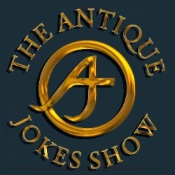 The Antique Jokes Show