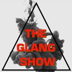 The Glang Show