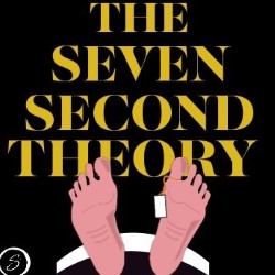 The Seven Second Theory