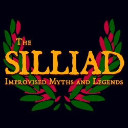 The Silliad: Improvised Myths and Legends