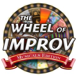 The Wheel of Improv: Musical Edition!