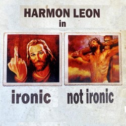 Harmon Leon in Ironic (Not Ironic)