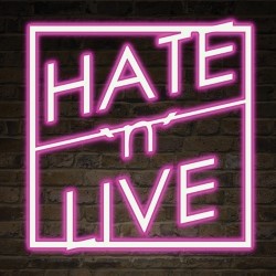 Hate 'n' Live