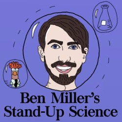 Ben Miller's Stand-Up Science. Ben Miller