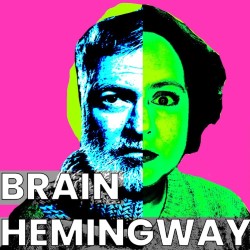 Brain Hemingway. Erin Murray Quinlan