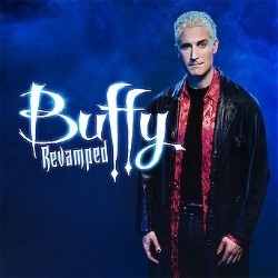 Buffy: Revamped. Brendan Murphy