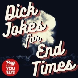 Carter Morgan: Dick Jokes for End Times