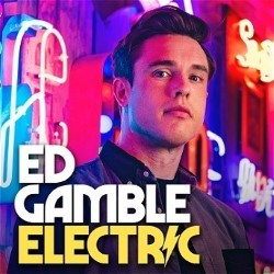 Ed Gamble: Electric. Ed Gamble