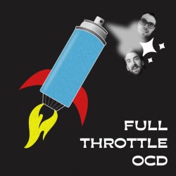 Full Throttle OCD. Image shows from L to R: Kevin Turner, Jim Dziobek